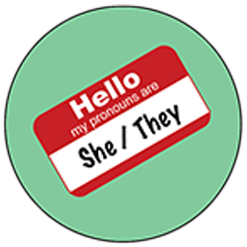 Pronoun Pin: She/They